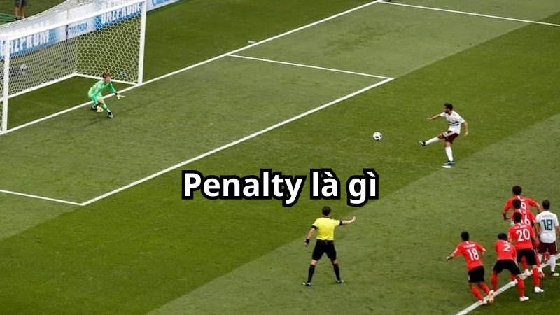 Kèo penalty là gì