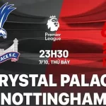 dự đoán Nottingham Forest x Crystal Palace